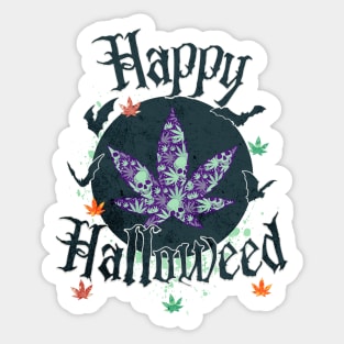 Weed? ... Happy Halloweed Sticker